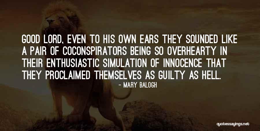 Sounded Good Quotes By Mary Balogh Sounded Good Quotes By Mary Balogh