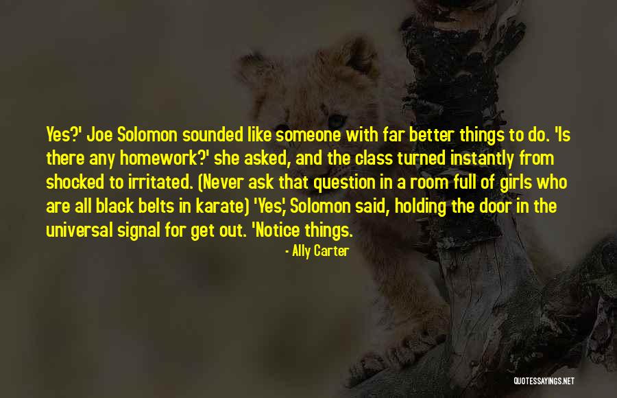 Sounded Shocked Quotes By Ally Carter Sounded Shocked Quotes By Ally Carter