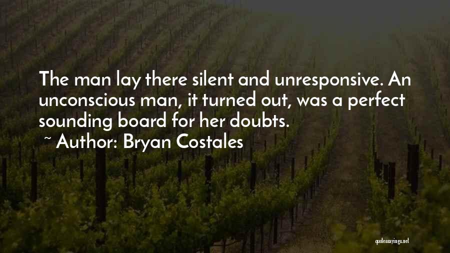 Sounding Board Quotes By Bryan Costales