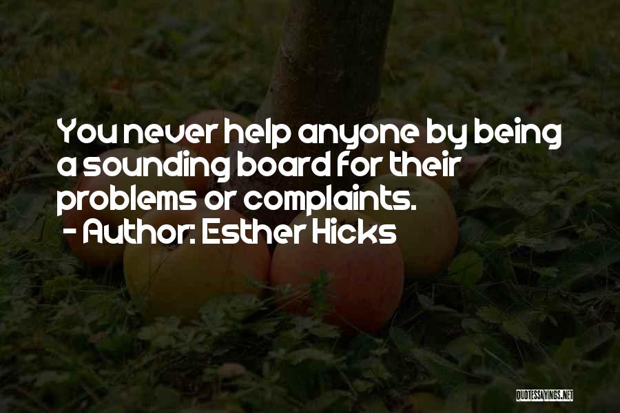 Sounding Board Quotes By Esther Hicks