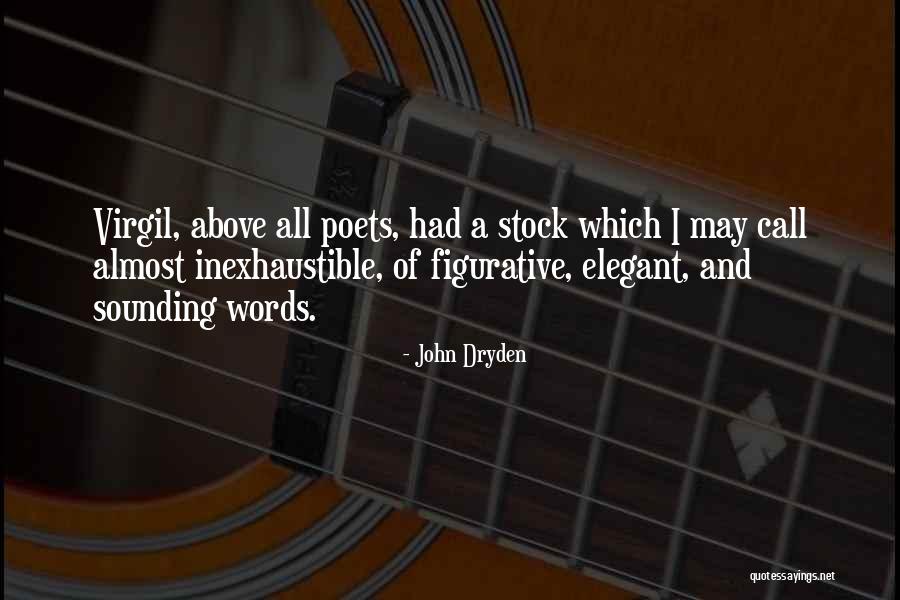 Sounding Out Words Quotes By John Dryden Sounding Out Words Quotes By John Dryden