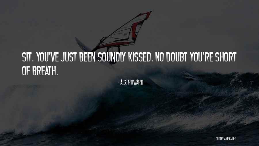 Soundly Quotes By A.G. Howard Soundly Quotes By A.G. Howard