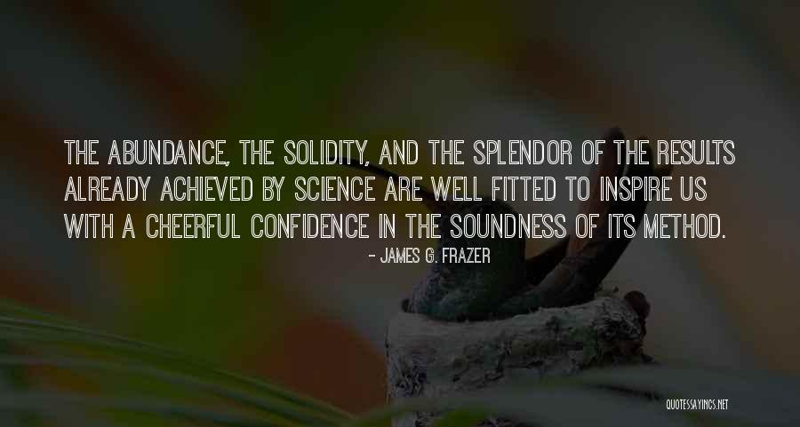 Soundness Quotes By James G. Frazer Soundness Quotes By James G. Frazer