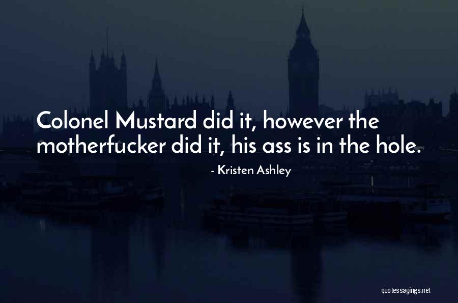 Sounds Of Aus Quotes By Kristen Ashley Sounds Of Aus Quotes By Kristen Ashley