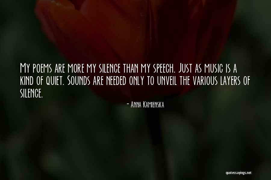 Sounds Of Silence Quotes By Anna Kamienska Sounds Of Silence Quotes By Anna Kamienska