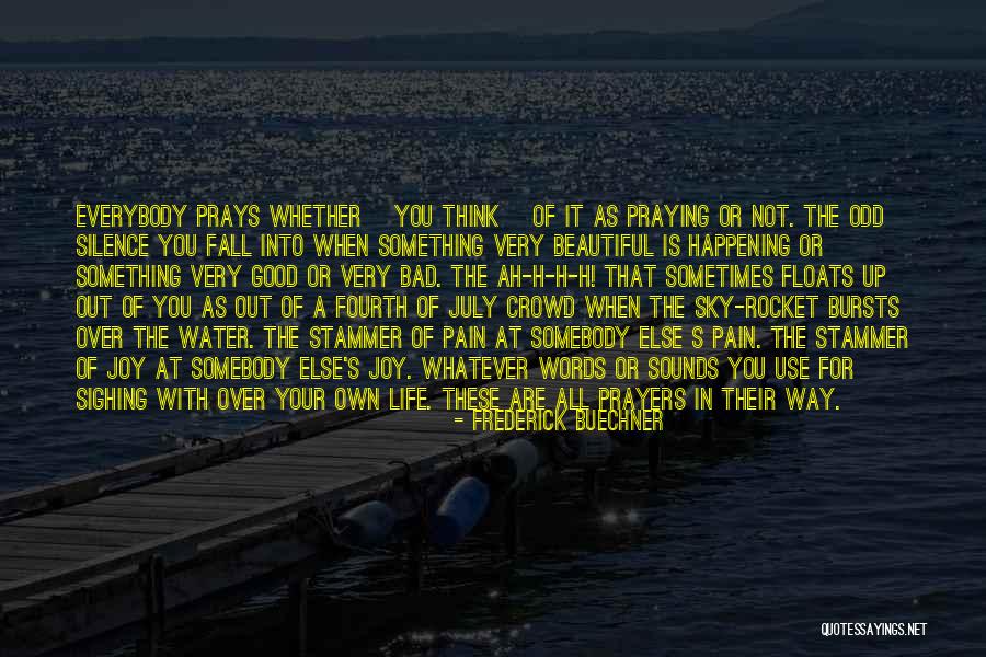 Sounds Of Silence Quotes By Frederick Buechner Sounds Of Silence Quotes By Frederick Buechner