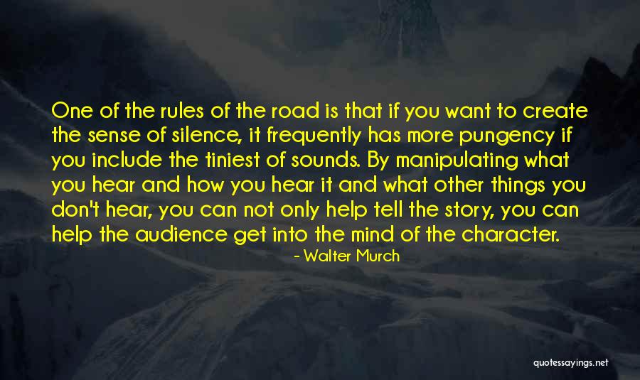 Sounds Of Silence Quotes By Walter Murch Sounds Of Silence Quotes By Walter Murch