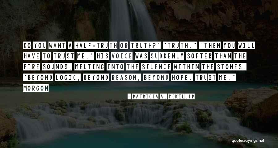 Sounds Of Stones Quotes By Patricia A. McKillip Sounds Of Stones Quotes By Patricia A. McKillip