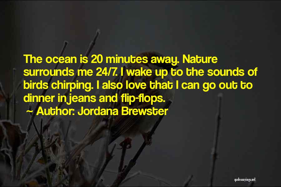 Sounds Of The Ocean Quotes By Jordana Brewster