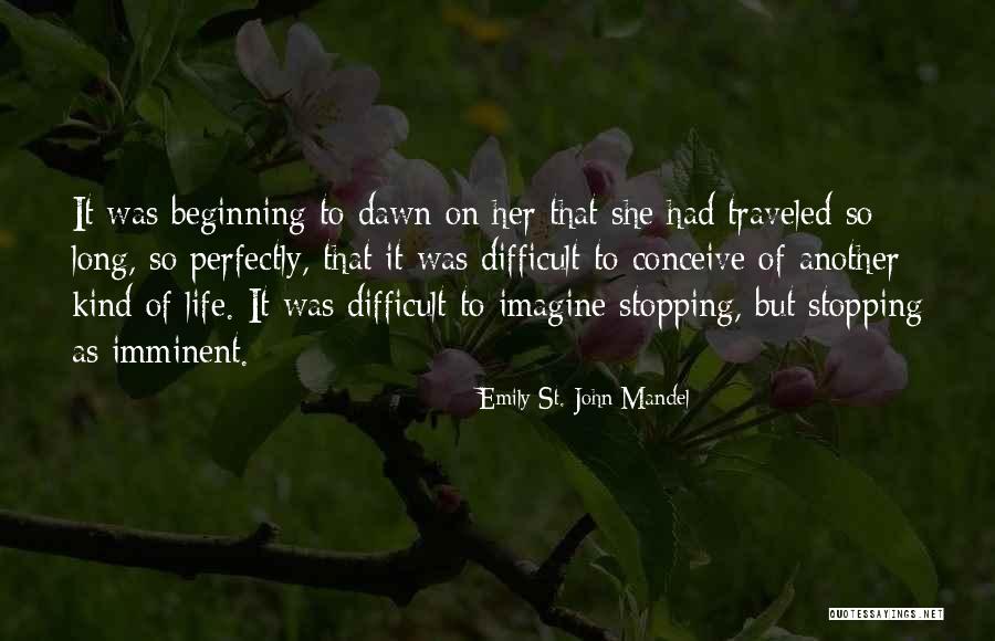 Soundscape Music Quotes By Emily St. John Mandel Soundscape Music Quotes By Emily St. John Mandel