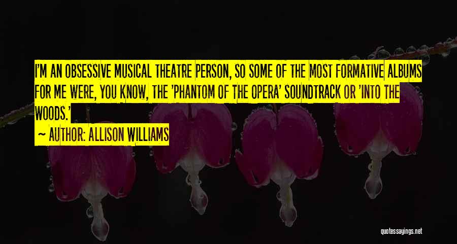 Soundtrack Quotes By Allison Williams