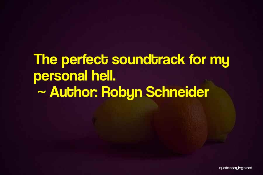 Soundtrack Quotes By Robyn Schneider