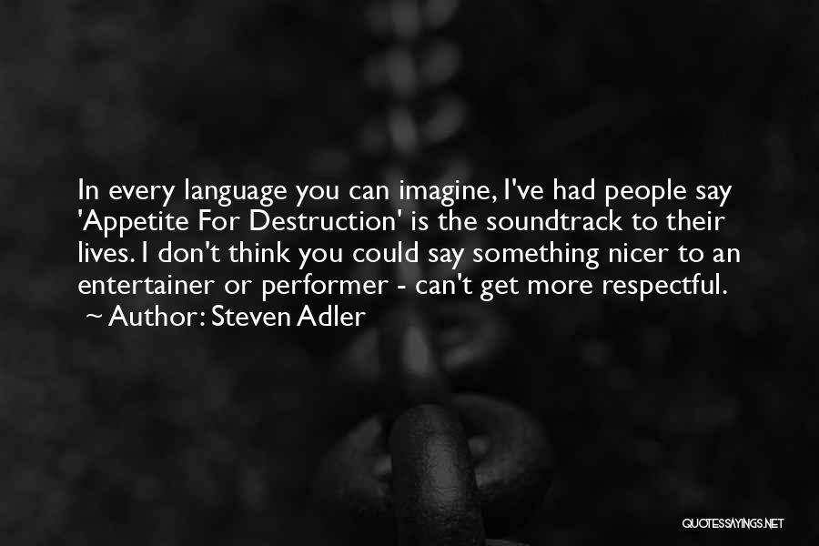 Soundtrack Quotes By Steven Adler