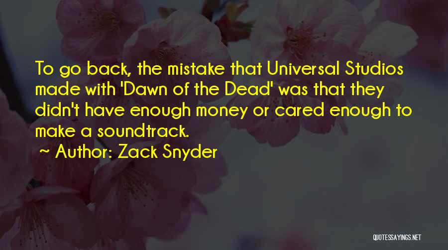 Soundtrack Quotes By Zack Snyder