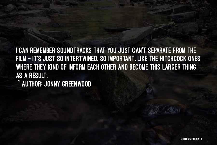Soundtracks Quotes By Jonny Greenwood