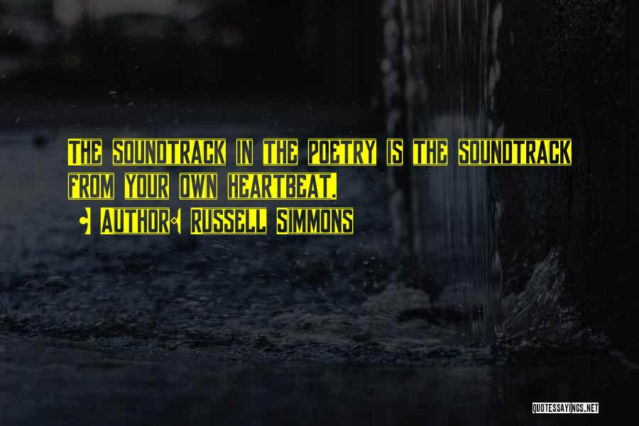 Soundtracks Quotes By Russell Simmons