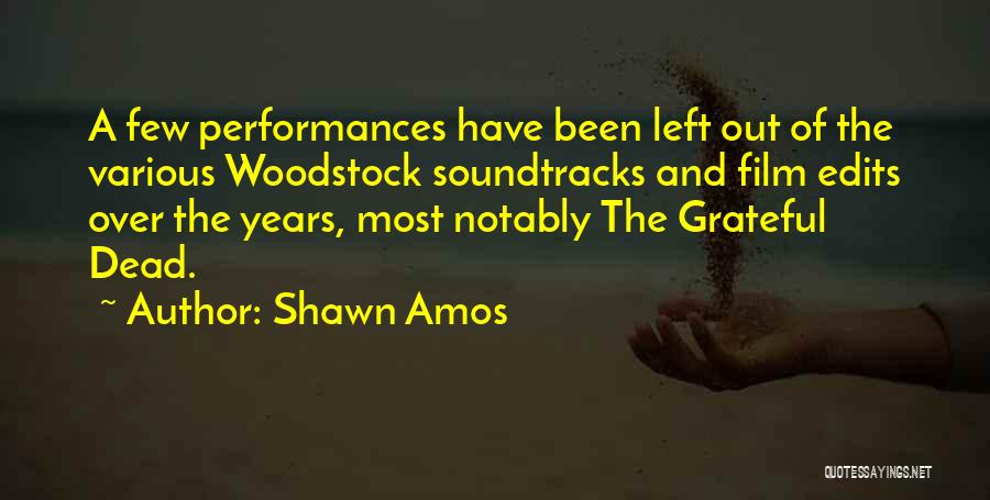 Soundtracks Quotes By Shawn Amos