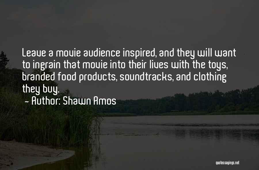 Soundtracks Quotes By Shawn Amos