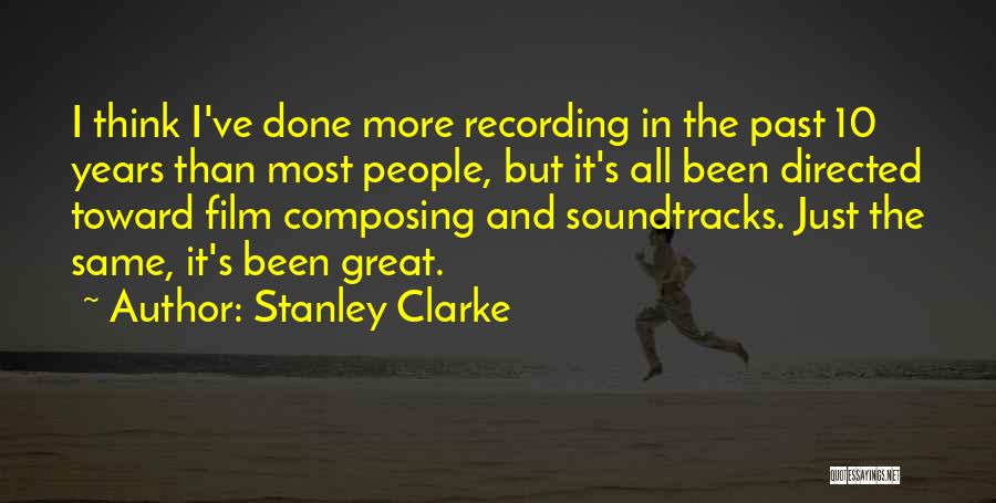 Soundtracks Quotes By Stanley Clarke