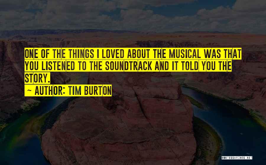 Soundtracks Quotes By Tim Burton