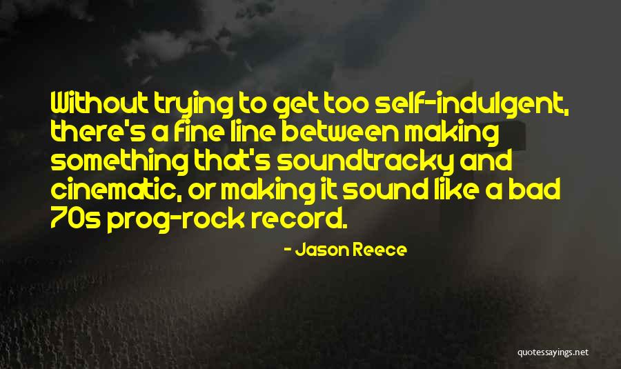 Soundtracky Quotes By Jason Reece Soundtracky Quotes By Jason Reece