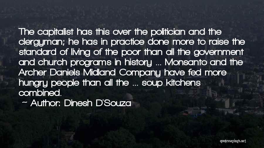 Soup Kitchens Quotes By Dinesh D'Souza