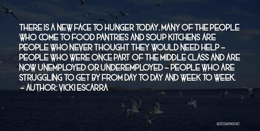 Soup Kitchens Quotes By Vicki Escarra