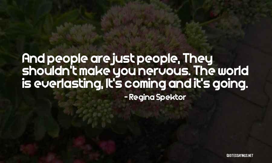 Soupeysajk Quotes By Regina Spektor Soupeysajk Quotes By Regina Spektor