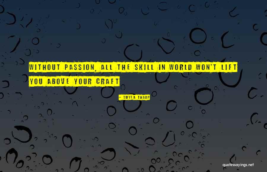 Souping Quotes By Twyla Tharp Souping Quotes By Twyla Tharp