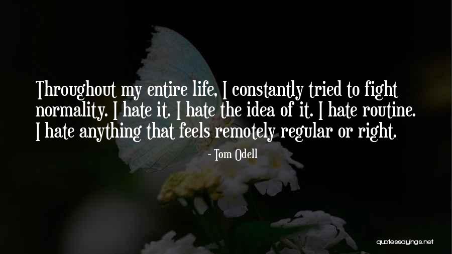 Soupir Musique Quotes By Tom Odell Soupir Musique Quotes By Tom Odell
