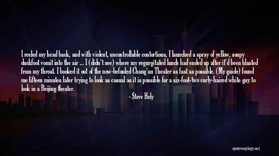 Soupy Quotes By Steve Hely Soupy Quotes By Steve Hely