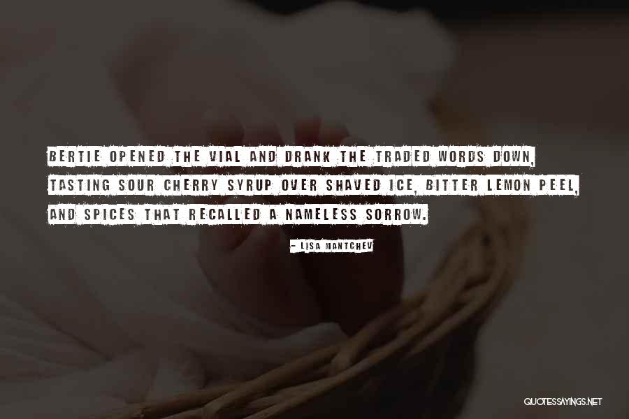 Sour Lemon Quotes By Lisa Mantchev Sour Lemon Quotes By Lisa Mantchev