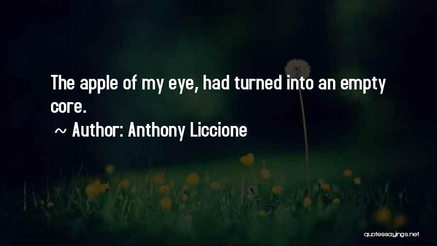 Sour Love Quotes By Anthony Liccione