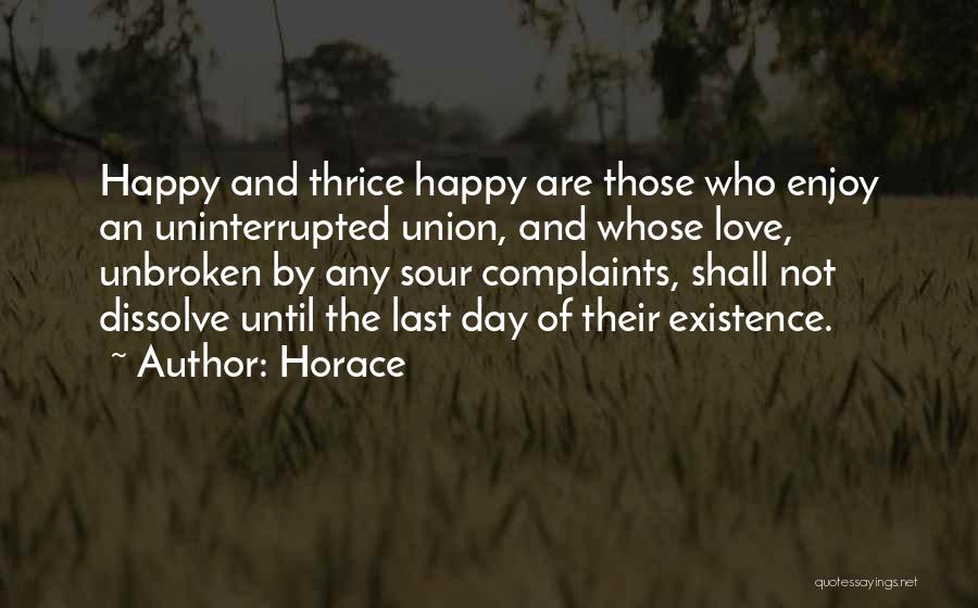 Sour Love Quotes By Horace