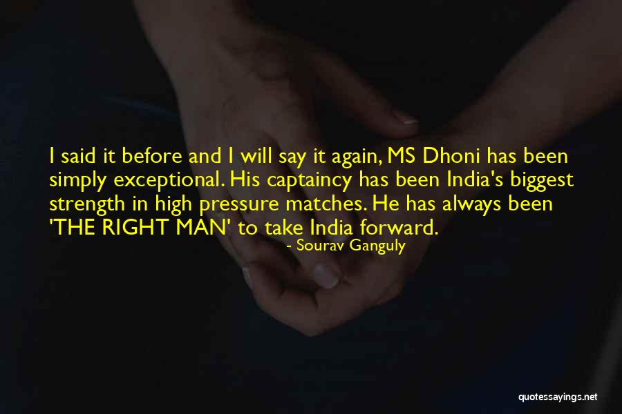 Sourav Ganguly Quotes 103437 Sourav Ganguly Quotes 103437
