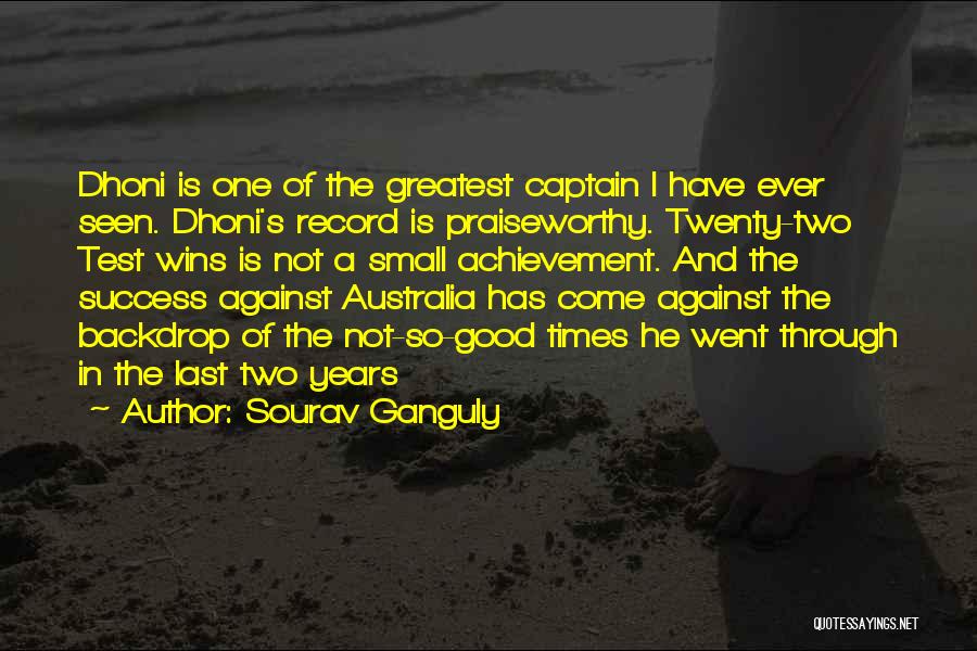 Sourav Ganguly Quotes 1434993