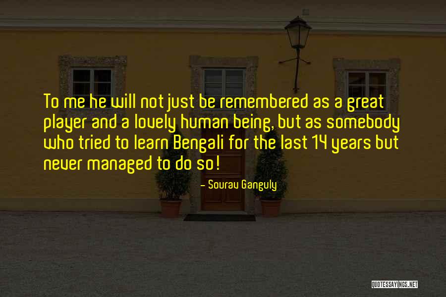 Sourav Ganguly Quotes 1959581