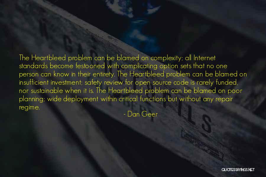 Source Code Quotes By Dan Geer Source Code Quotes By Dan Geer