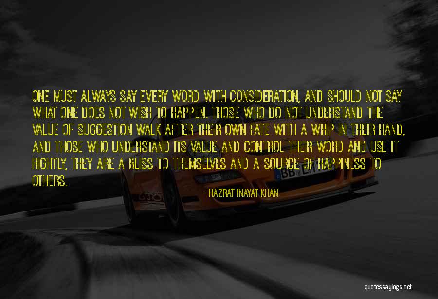 Source Control Quotes By Hazrat Inayat Khan Source Control Quotes By Hazrat Inayat Khan