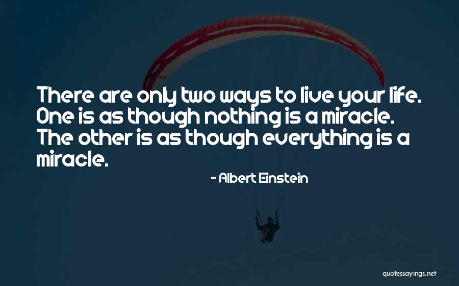 Source Of A Miracle Quotes By Albert Einstein Source Of A Miracle Quotes By Albert Einstein