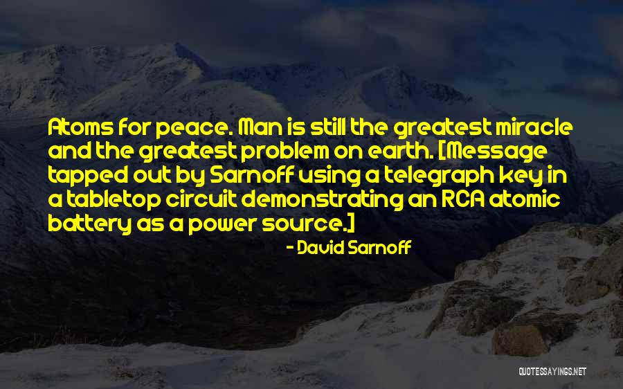 Source Of A Miracle Quotes By David Sarnoff Source Of A Miracle Quotes By David Sarnoff