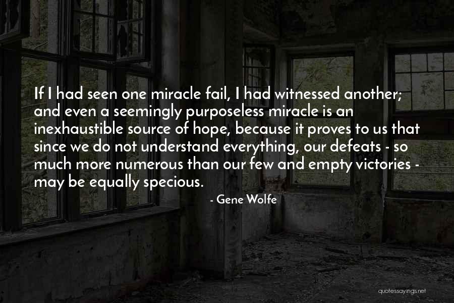 Source Of A Miracle Quotes By Gene Wolfe Source Of A Miracle Quotes By Gene Wolfe