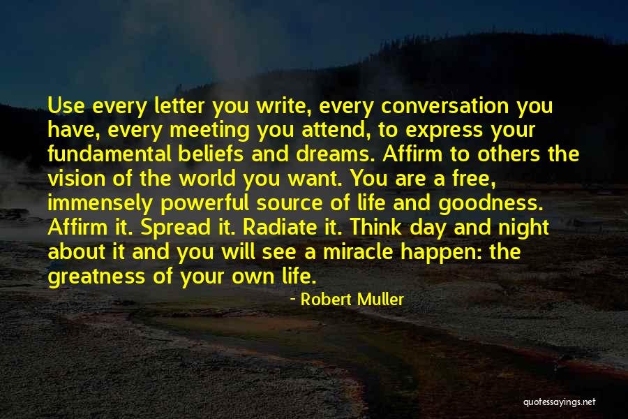 Source Of A Miracle Quotes By Robert Muller Source Of A Miracle Quotes By Robert Muller