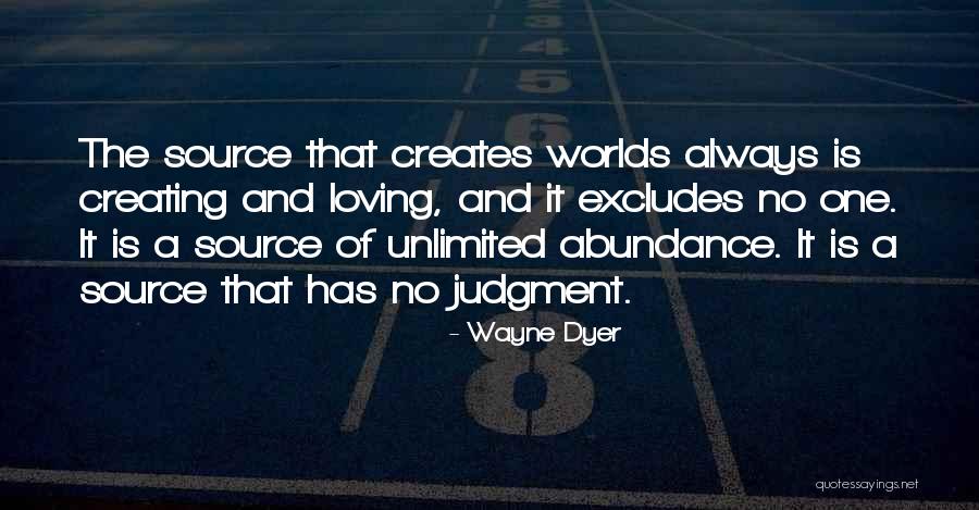 Source Of Abundance Quotes By Wayne Dyer Source Of Abundance Quotes By Wayne Dyer