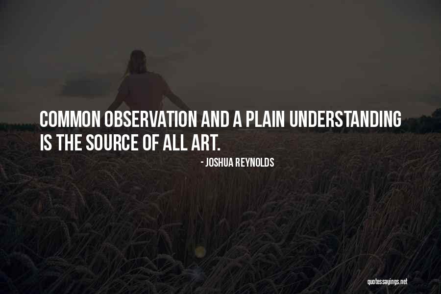 Source Of Art Quotes By Joshua Reynolds Source Of Art Quotes By Joshua Reynolds
