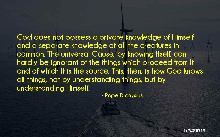 Source Of Common Quotes By Pope Dionysius Source Of Common Quotes By Pope Dionysius