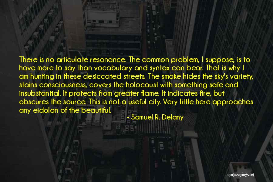 Source Of Common Quotes By Samuel R. Delany