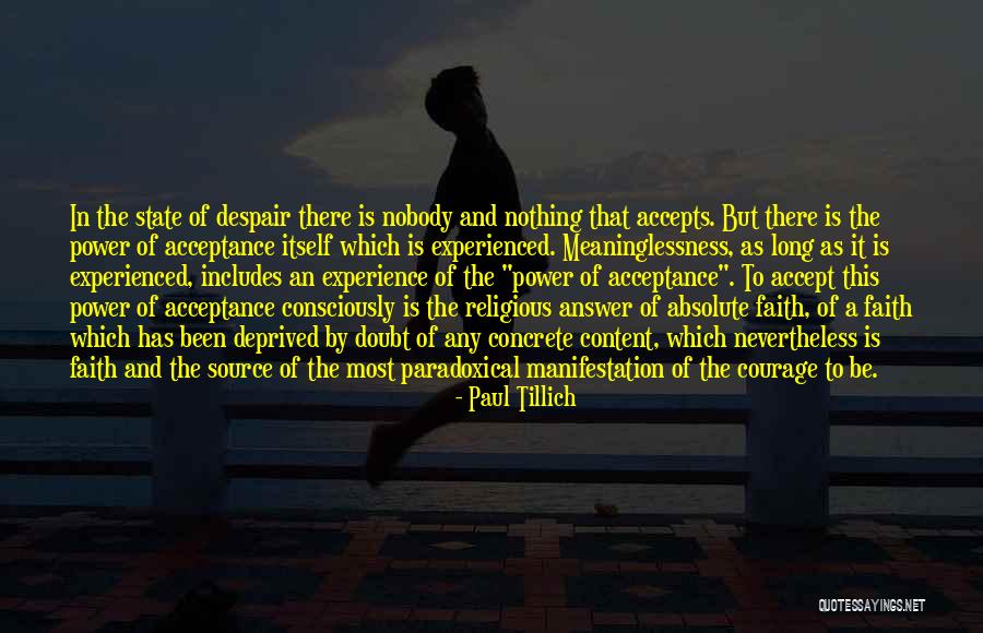 Source Of Courage Quotes By Paul Tillich Source Of Courage Quotes By Paul Tillich