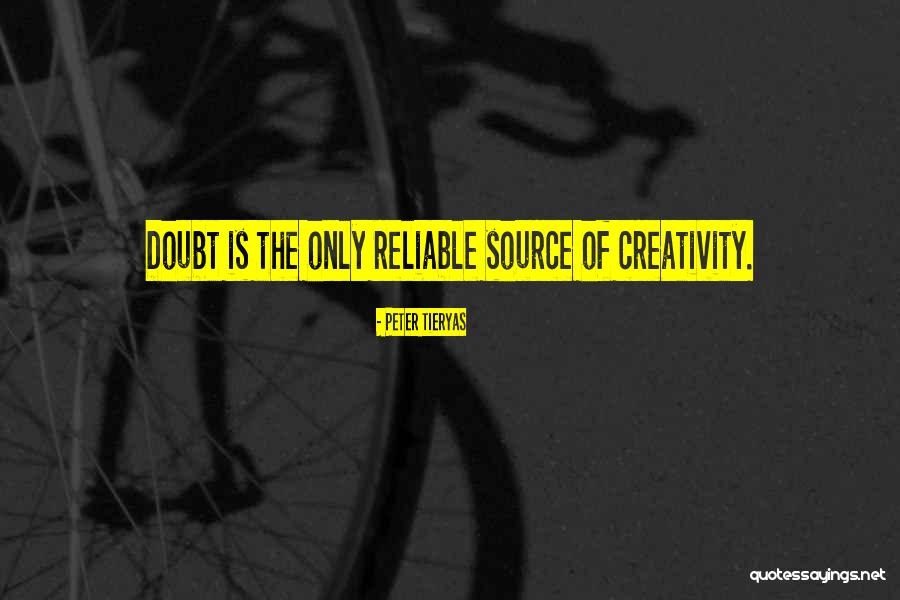 Source Of Creativity Quotes By Peter Tieryas