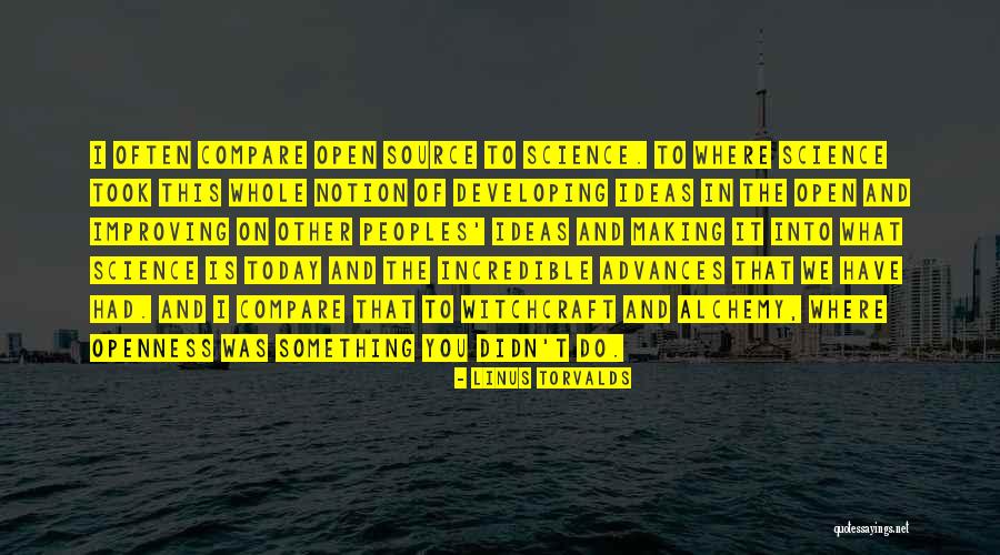 Source Of Ideas Quotes By Linus Torvalds Source Of Ideas Quotes By Linus Torvalds
